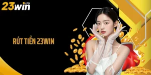 Rút Tiền 23WIN - Hệ Thống Giao Dịch Cực Nghiêm Ngặt